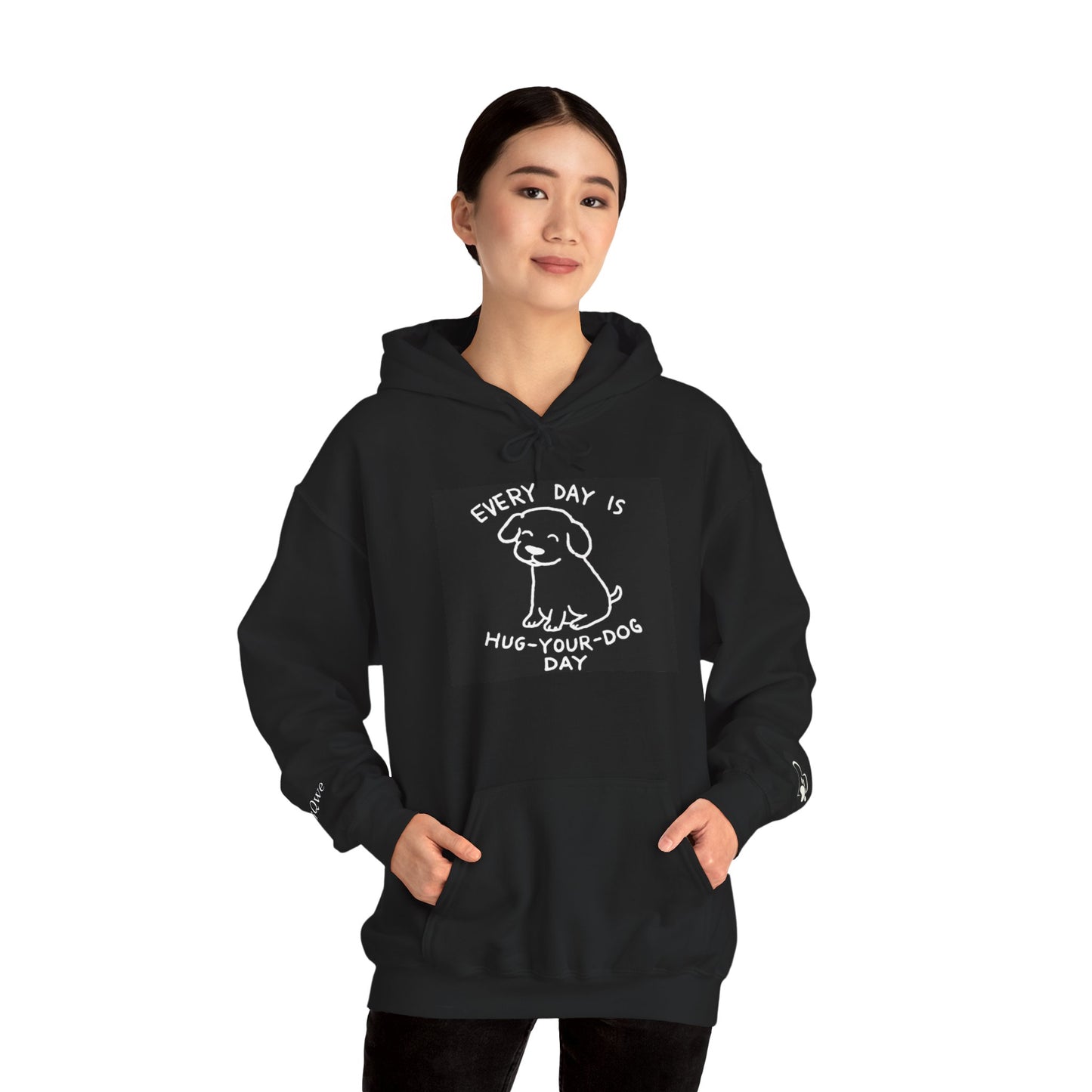 Dog Lover Hoodie - Every Day is Hug Your Dog Day Sweatshirt, Pet Owner Gift, Animal Lover Apparel, Cozy Casual Wear, Dog Mom And Dad Merchandise