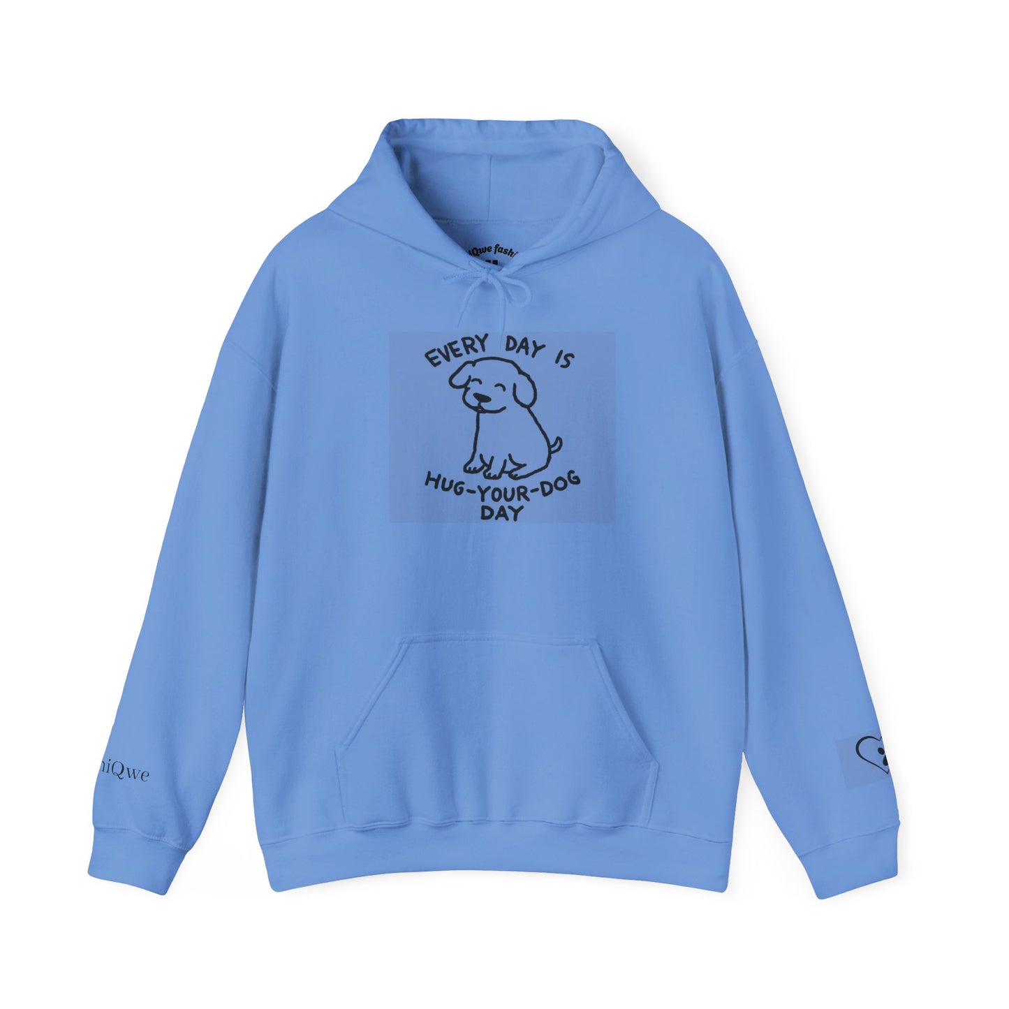 Dog Lover Hoodie - Every Day is Hug Your Dog Day Sweatshirt, Pet Owner Gift, Animal Lover Apparel, Cozy Casual Wear, Dog Mom And Dad Merchandise