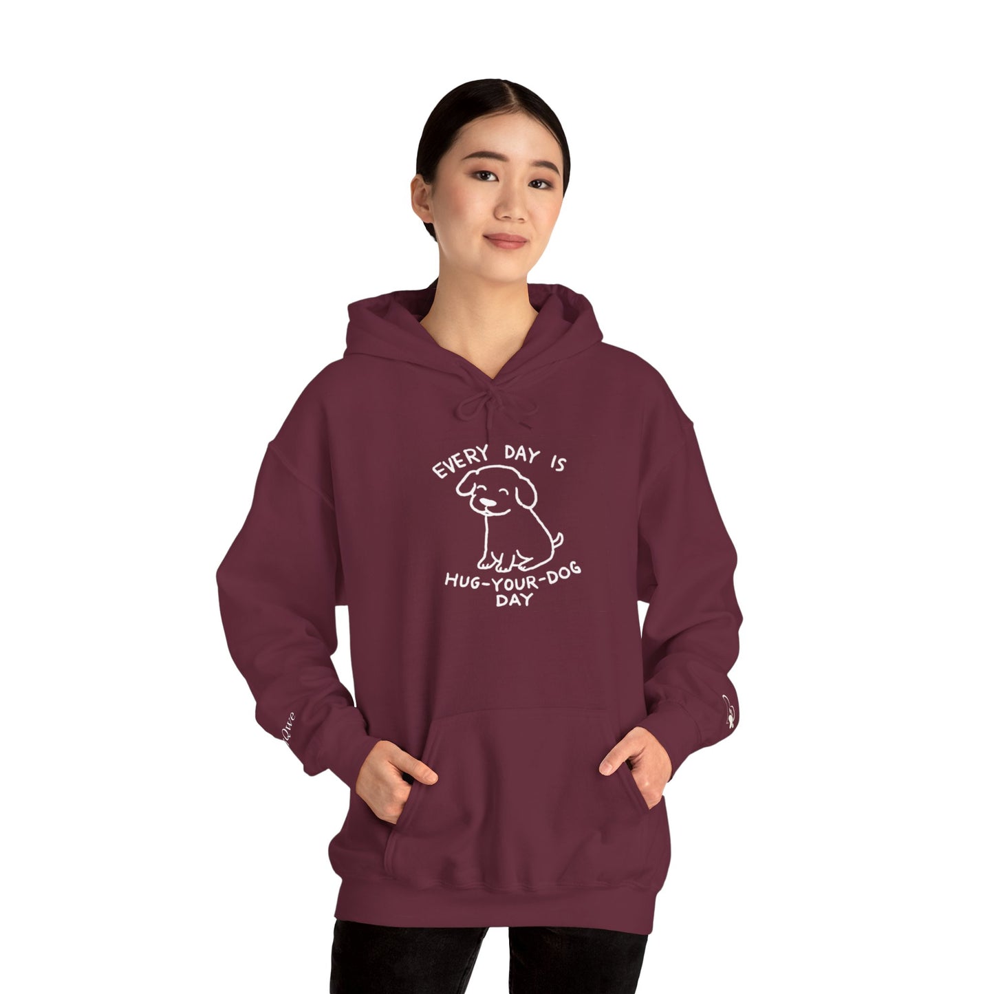 Dog Lover Hoodie - Every Day is Hug Your Dog Day Sweatshirt, Pet Owner Gift, Animal Lover Apparel, Cozy Casual Wear, Dog Mom And Dad Merchandise