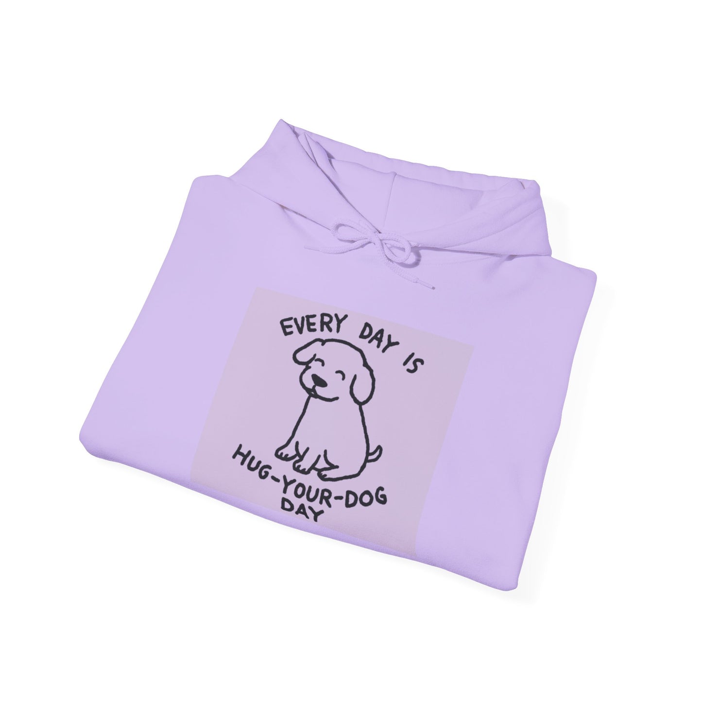 Dog Lover Hoodie - Every Day is Hug Your Dog Day Sweatshirt, Pet Owner Gift, Animal Lover Apparel, Cozy Casual Wear, Dog Mom And Dad Merchandise